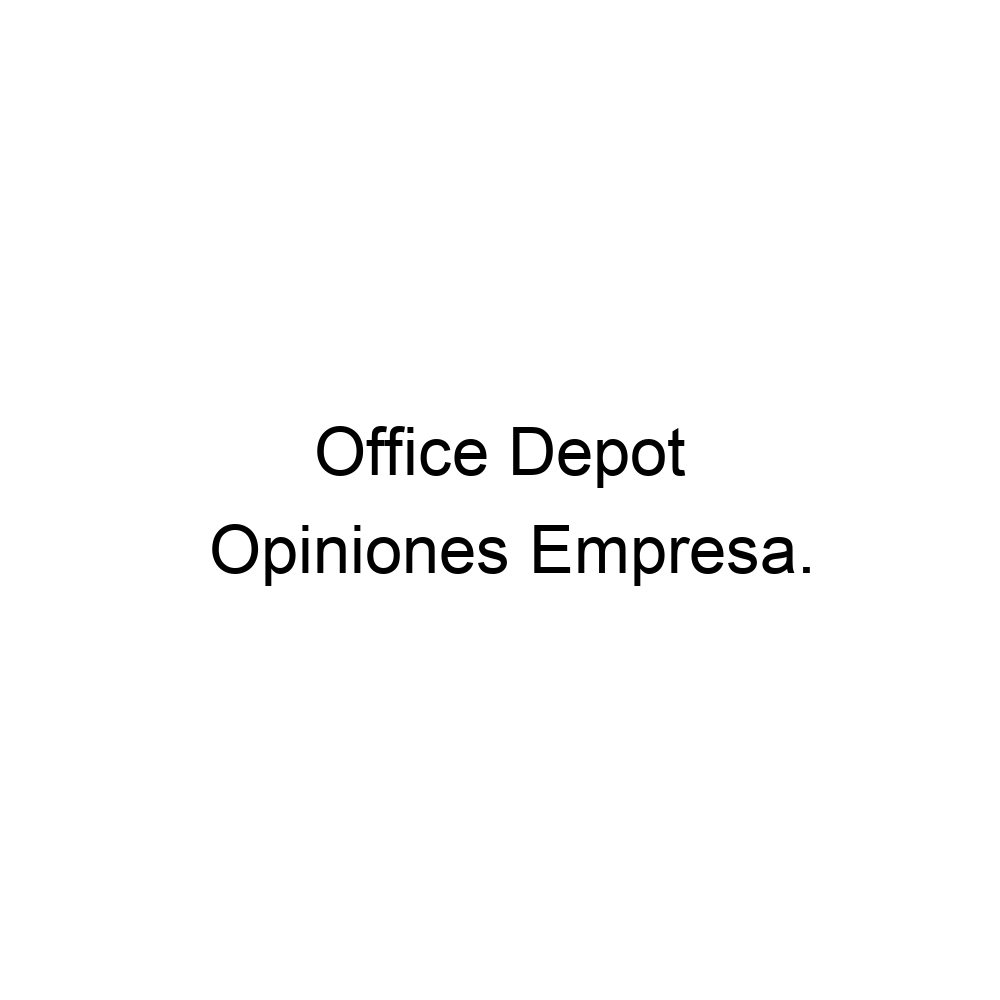 Opiniones Office Depot, ▷ 526241444744