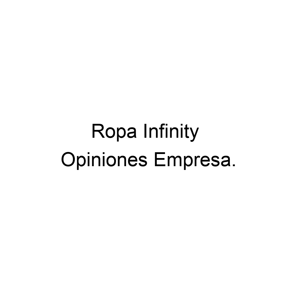 Opiniones Ropa Infinity, 6181510145